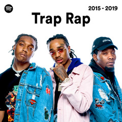 Trap Rap / Rap Songs (2015-2021)