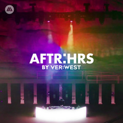 AFTR:HRS - by VER:WEST