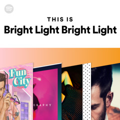 This Is Bright Light Bright Light