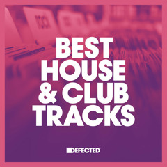 Best House & Club Tracks