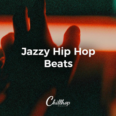 Jazz Beats [Jazzy Hip Hop / Chillhop / Lofi Hip Hop ] [ Nujabes / FloFilz / J Dilla Style]