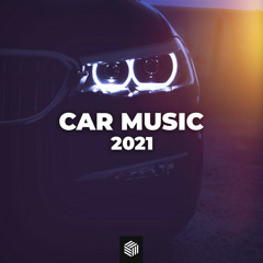 Car Music 2021
