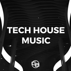 Tech House Music 2021