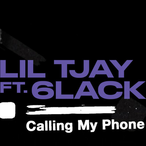 Calling My Phone - Lil Tjay ft. 6LACK