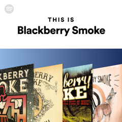 This Is Blackberry Smoke