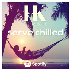 Hed Kandi Russia - Serve Chilled 2021