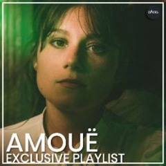 Amouë - Exclusive