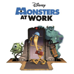 Monsters at Work Disney Plus Soundtrack