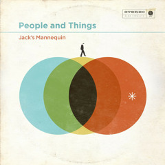 Jack's Mannequin – People And Things (Deluxe)
