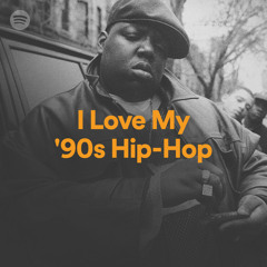 I Love My '90s Hip-Hop