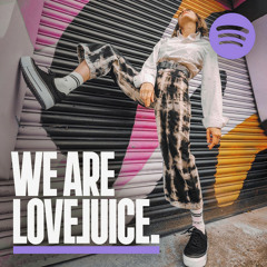 We Are LoveJuice