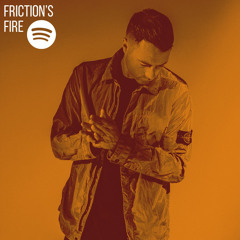 Friction's Fire