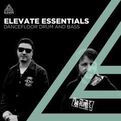 Elevate Essentials Dancefloor Drum & Bass