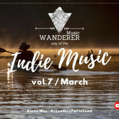 Indie Pop/Folk/Rock music Compilation vol.7 | March 2021 | WANDERER Music