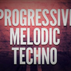 Melodic & Progressive TECHNO-ELECTRO-HOUSE