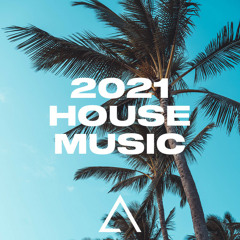 2021 Deep House (2021 House Music) 2021 Chill House