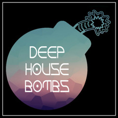 Deep House Bombs