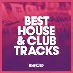 Best House & Club Tracks