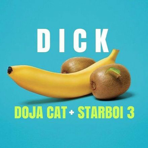 Dick - StarBoi3 ft. Doja Cat