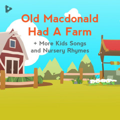 Old Macdonald Had A Farm   More Kids Songs and Nursery Rhymes