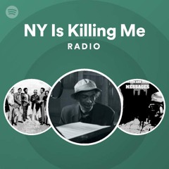 NY Is Killing Me Radio