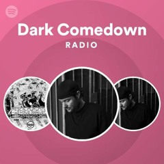 Dark Comedown Radio