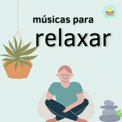 Músicas para Relaxar