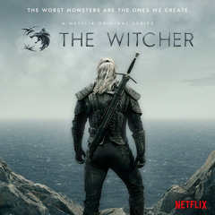 The Witcher (Netflix Soundtrack)
