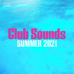 Club Sounds Summer 2021