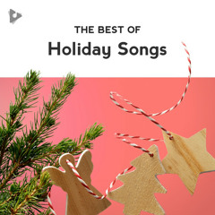 The Best of Holiday Songs