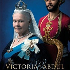 (Download❤️eBook)✔️ Victoria & Abdul (film tie-in): The Extraordinary True Story of the Queen's Clos