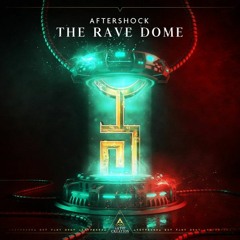 Aftershock - The Rave Dome (radio mix)
