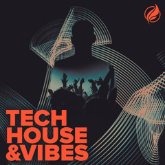 Tech House & Vibes
