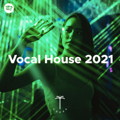 Vocal House Picks 2021 | CDeep