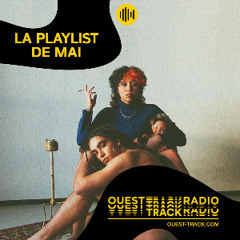 Ouest Track Radio - mai 2021