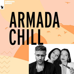 Armada Chill - by Armada Music