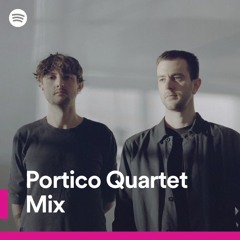 Portico Quartet Mix