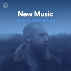 New Music Friday Christian