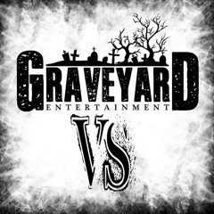 GYE Verses: This Is Graveyard Entertainment