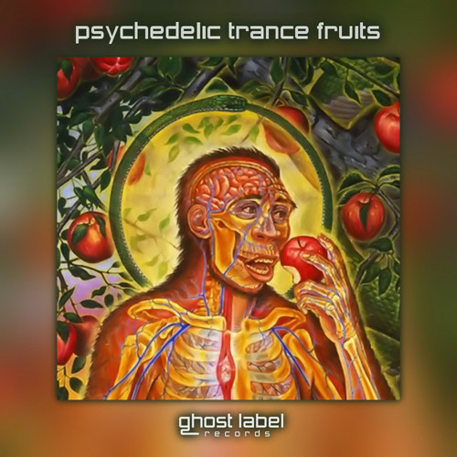 ॐ Psychedelic Trance Fruits ॐ
