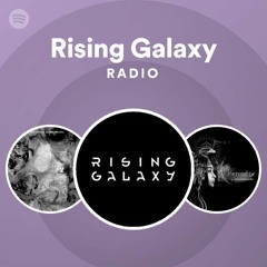 Rising Galaxy Radio