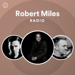 Robert Miles Radio