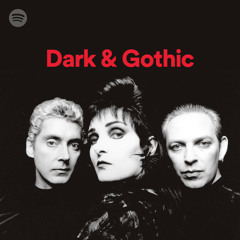 Dark & Gothic