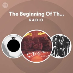 The Beginning Of The End Radio