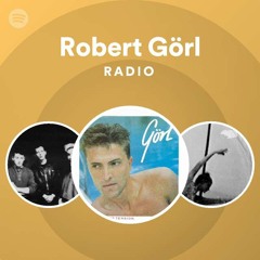 Robert Görl Radio