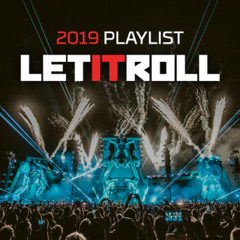 LET IT ROLL 2019