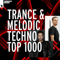 Trance & Melodic Techno Top 1000 - by Armada Music