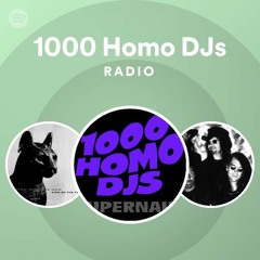 1000 Homo DJs Radio