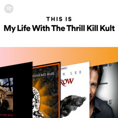 This Is My Life With The Thrill Kill Kult