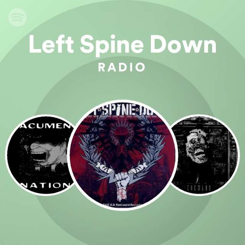 Left Spine Down Radio